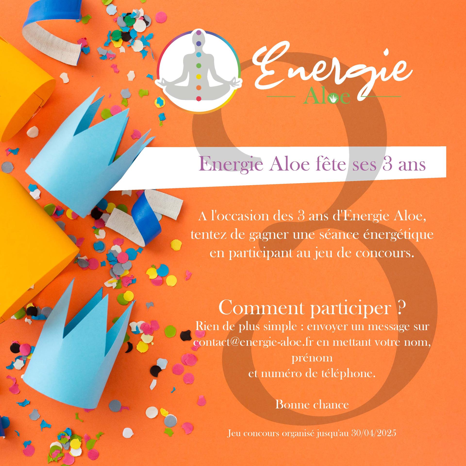 Énergie Aloe fête ses 3 ans !